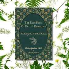 The Lost Book Of Herbal Remedies by Dr. Nicole Apelian - Paperback - in stock UK
