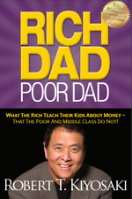 Padre rico, padre pobre: (libro digital) Lo que los ricos enseñan a sus hijos sobre el dinero